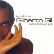 Gilberto Gil ジルベルトジル / Difinitive Bossa Samba & Pop 【CD】