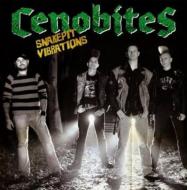 【送料無料】 Cenobites / Snakepit Vibrations 輸入盤 【CD】