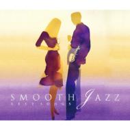 Smooth Jazz-best Songs 【CD】