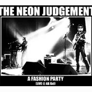 【送料無料】 Neon Judgement / Fashion Party: Live @ Ab 輸入盤 【CD】