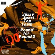 Pound For Pound: 2 【CD】
