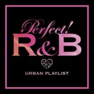 【送料無料】 Perfect! R & B: 24 / 7 Urban Playlist 【CD】