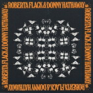 Roberta Flack/Donny Hathaway ロバータフラックアンド/ダニーハザウェイ / Roberta Flack & Donny Hathaway 【CD】