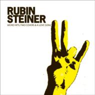 Rubin Steiner / Weird Hits, Two Covers & A Love Song 輸入盤 【CD】