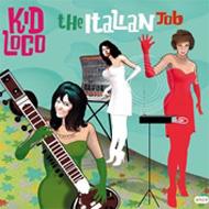 【送料無料】 Kid Loco / Italian Job 輸入盤 【CD】