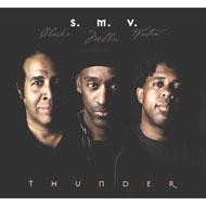 S.M.V (Stanley Clarke/Marcus Miller/Victor Wooten) / Thunder 輸入盤 【CD】