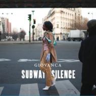 Giovanca ジョバンカ / Subway Silence 【CD】