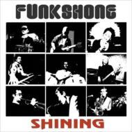 Funkshone / Shining 【CD】