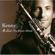 Kenny G ケニージー / At Last...the Duets Album: デュエット 【CD】