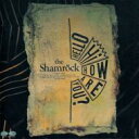 THE SHAMROCK / Hello, Hi, How Are You?+9 【CD】