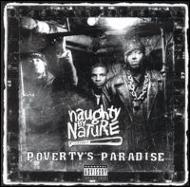 Naughty By Nature ノーティバイネイチャー / Poverty's Paradise 輸入盤 【CD】