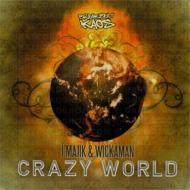 【送料無料】 J Majik / Wickaman / Crazy World 輸入盤 【CD】