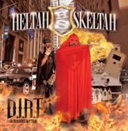 【送料無料】 Heltah Skeltah へルタースケルター / Dirt 輸入盤 【CD】