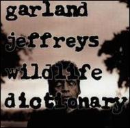 Garland Jeffreys / Wildlife Dictionary 輸入盤 【CD】