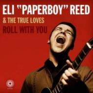 Eli Paperboy Reed イーライペイパーボーイリード / Roll With You 【CD】