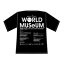 Tシャツ / WORLD MUSeUM OFFICISL T-SHIRTS / BLACK x WHITE / XS 【Other】