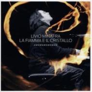 Livio Minafra / La Fiamma E Il Cristallo 輸入盤 【CD】