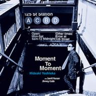 吉岡秀晃 / Moment To Moment 【CD】