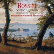 Rossini ロッシーニ / 6つの弦楽のためのソナタ（管楽四重奏版）　ロッテルダム・フィルの管楽器奏者たち 輸入盤 【CD】