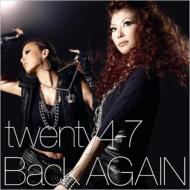 twenty4-7 トゥエンティーフォーセブン / Back Again: The Black Crown E.p. 【CD Maxi】