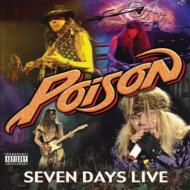 【送料無料】 Poison ポイズン / Seven Days Live: Live At Hammersmith Apollo 1993 【SHM-CD】