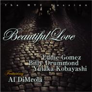 【送料無料】 Al Dimeola/Eddie Gomez/Billy Drummond/小林裕 / Beautiful Love: The Nyc Sesson Featuring Al Dimeola 【SHM-CD】