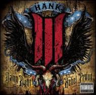 Hank Williams III / Damn Right Rebel Proud 【LP】