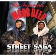 【送料無料】 Mobb Deep モブディープ / Street Saga 輸入盤 【CD】