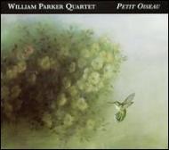 William Parker / Petit Oiseau 輸入盤 【CD】