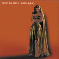 【送料無料】 Julie London ジュリーロンドン / About The Blues 輸入盤 【CD】