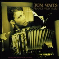 Tom Waits トムウェイツ / Franks Wild Years 輸入盤 【CD】