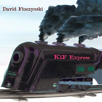 【送料無料】 David Fiuczynski / Kif Express 輸入盤 【CD】