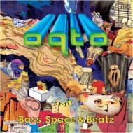 Oqto / Bass, Space & Beatz 【CD】