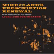 Mike Clark マイククラーク / Live At The Fox Theatre 【CD】