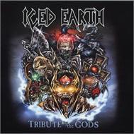【送料無料】 Iced Earth アイスドアース / Tribute To The Gods 輸入盤 【CD】