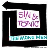 Mono Men / Sin And Tomic 輸入盤 【CD】