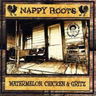 【送料無料】 Nappy Roots / Watermelon Chicken &amp; Gritz 輸入盤 【CD】