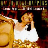 Laura Fygi ローラフィジー / Watch What Happens 輸入盤 【CD】