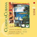 【送料無料】 『クラシカ・クバーナ』 マイブルク、クレルチ、アマート、他 輸入盤 【CD】