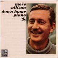 Mose Allison モーズアリソン / Down Home Piano 輸入盤 【CD】