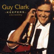 Guy Clark / Keepers - Live Recording 輸入盤 【CD】
