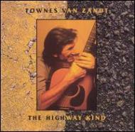 Townes Van Zandt / Highway Kind 輸入盤 【CD】