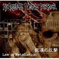 Extreme Noise Terror / Law Of Retaliation: 狼達の反撃 【CD】