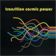 Transition Cosmic Power / Transition Cosmic Power 【CD】