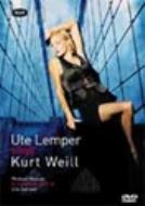 Weill / Nyman / Ute Lemper Sings Kurt Weill & Michael Nyman 【DVD】