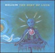 Helium / Dirt Of Luck 輸入盤 【CD】