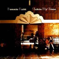 Bonnie Raitt ボニーレイット / Takin' My Time 輸入盤 【CD】