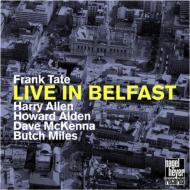 【送料無料】 Frank Tate / Harry Allen / Howard Alden / Dave Mckenna / Butch Miles / Live In Belfast 輸入盤 【CD】