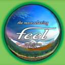 【送料無料】 Most Relaxing - Feel Collections 【CD】