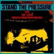 Cobra コブラ / Stand The Pressure With Aa Titles 【CD】